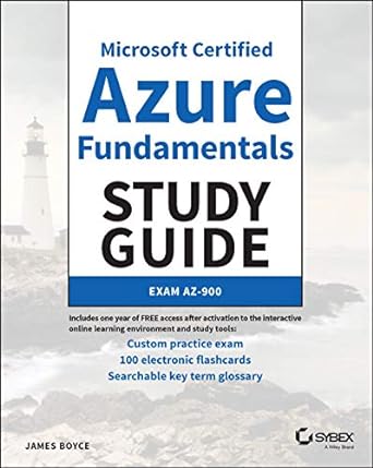 Microsoft Certified Azure Fundamentals Study Guide: Exam AZ-900