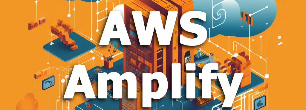 AWS Amplify