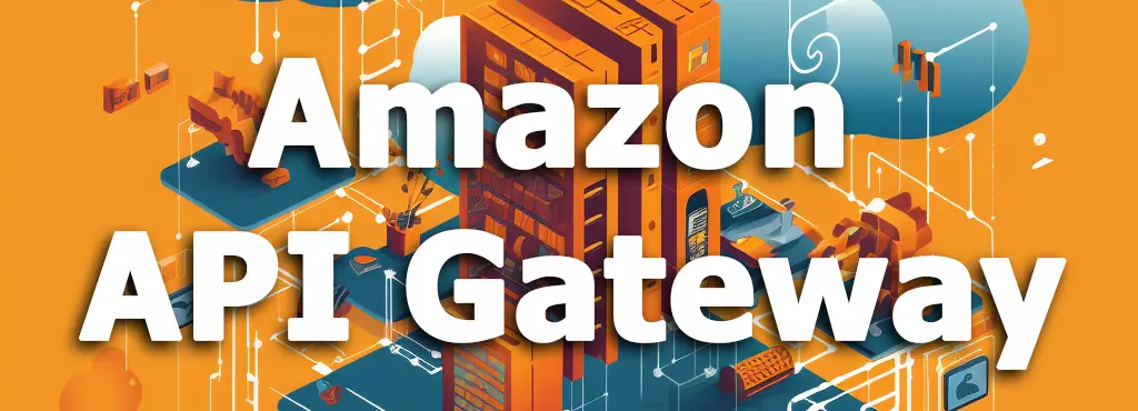 Amazon API Gateway