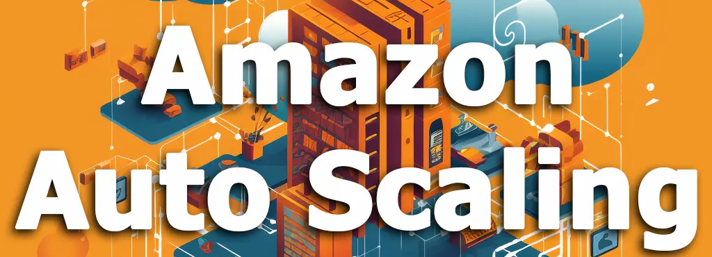 AWS Auto Scaling