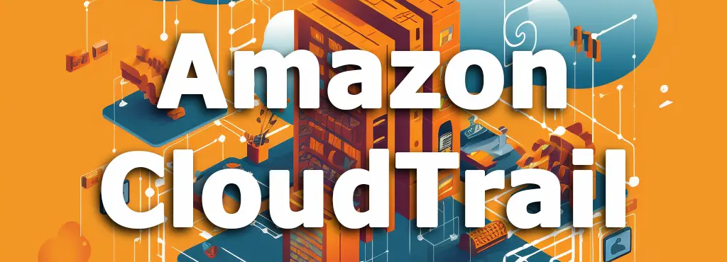 AWS CloudTrail