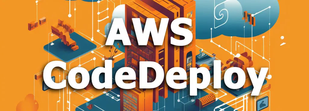 AWS CodeDeploy