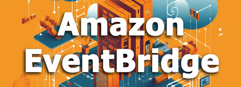 Amazon EventBridge